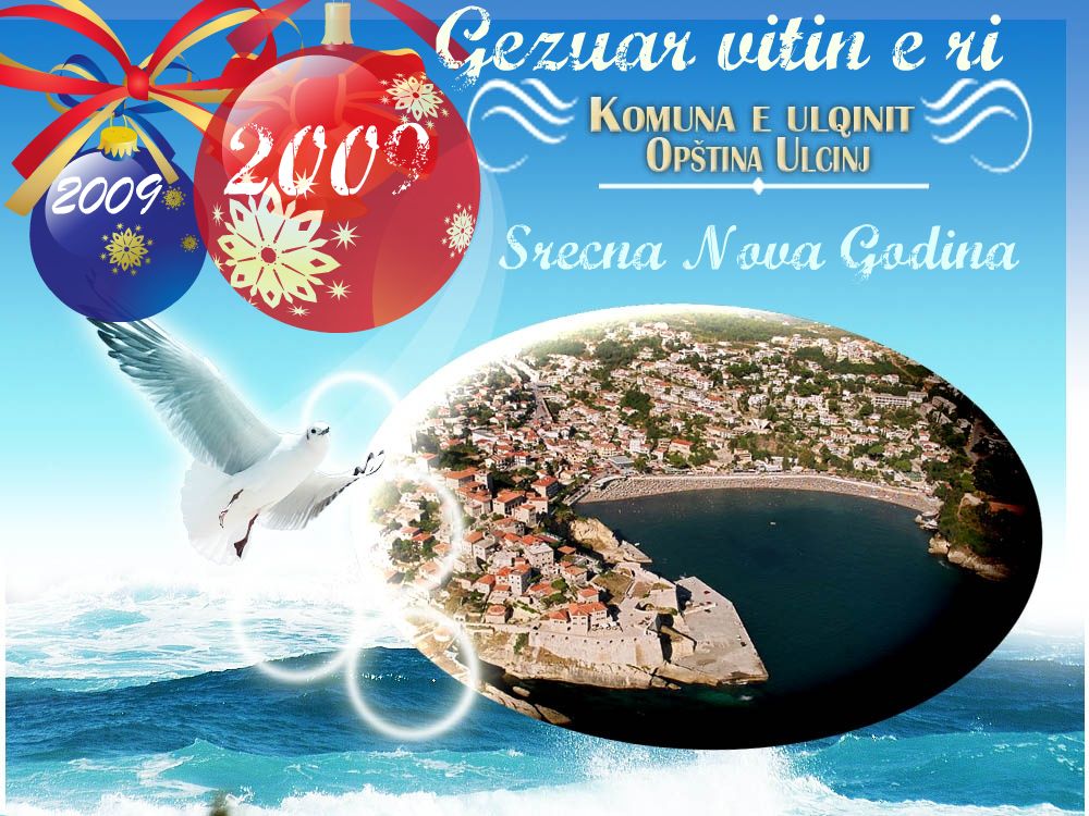 Komuna dhe Kryetari i Ulqinit: Gëzuar Vitin e Ri 2009!