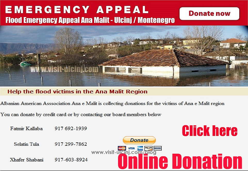 The flooding crisis in Ana Mali - Ulcinj - Montenegro_2_The flooding crisis in Ana Mali , Ulcinj,ULQINI,ULQIN,Montenegro_1,SOS,HELP,NDIHMO,POMOC,HILFE,مساعدة, помощ, 帮助, hjælp, ayuda, apua, aider, βοήθεια, עזרה, segÃtség, cabhrú le, Hjálp, aiuto, ヘルプ, помош, jgħinu, helpen, hjelp, pomocy, ajutor, помощь, Помоћ, pomoc, pomoÄ, hjälp, yardım, Довідка, הילף,Ulcinj,Montenegro,Amull, Amulli, ana malit, Bijela Gora, BLerim Marshiqi, Bojkë, Bojku, Brajsha, Brajshe, braticë, Briska e Epërme, Çapraj, Darza, Dodaj, Dragaj (Dragina), Dragina, Fraskanjeli, Fraskanjell, gezim salaj, Gjonzaj, intervista, Intervju, Kaliman, Kalimani, Katerkolla, Klezna e Epërme, Klezna e Poshtme, Kllezna, Kllezna e Nalt, Kllezna e Poshtme, Kodër, Kolonza, Kosiq, Kosiqi, KRAVAR, Kravari, kruç, Krute, Kryetar i Shoqates Ana e Malit në New York, krytha, Krythë, Lajmet / Vijesti, Lisna Bora, Lisna Bore, Lulejt, Mali i Zi, Megjreqi, milla, Millë, Muriqani, Muzafer Koliqi, Naser Cobaj, new york, Oblika, Pistull, Rashtisha, Rastish, Reç, Salç, Selita, Shas, Shasi, Shëngjergj, shkodra, shoqata shqiptaro amerikane “Ana e Malitâ€, Shtegvasha, Shtodhër, Shtodri, Shtoj i Epërm, Shtoj i Poshtëm, Shtufi, Sukobina, Sukubina, Sukubinë, Suma, Sutjell, ulqin, ulqini, vijesti, Zenelejt, Zogaj,