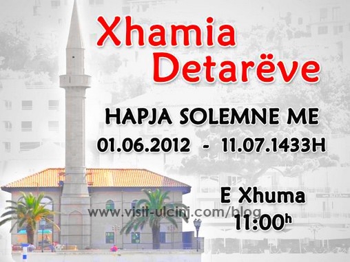 Hapja solemne e xhamisë së Detarëve në Ulqin me 1.06.2012