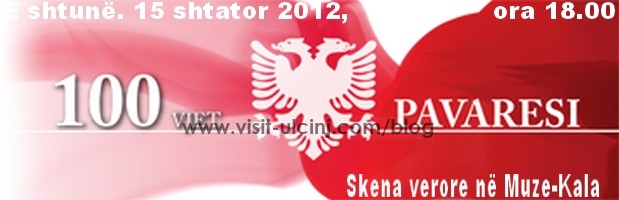 Më15 shtator 2012, ora 18.00 – Në kuadrin e 100-vjetorit të Pavarësisë së Shqipërisë