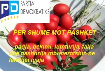 Partia Demokratike uron besimtarët katolikë për festën e Pashkëve