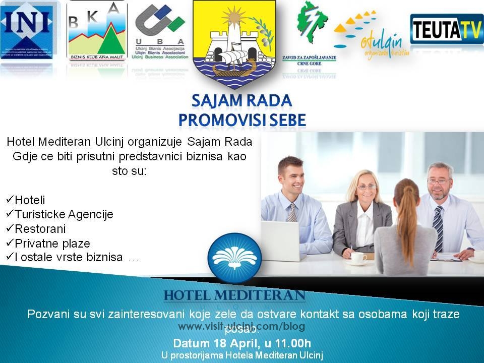 Ul­cinj or­ga­ni­zo­va­će 18. apri­la „Sa­jam ra­da 2014” u hotel Mediteran