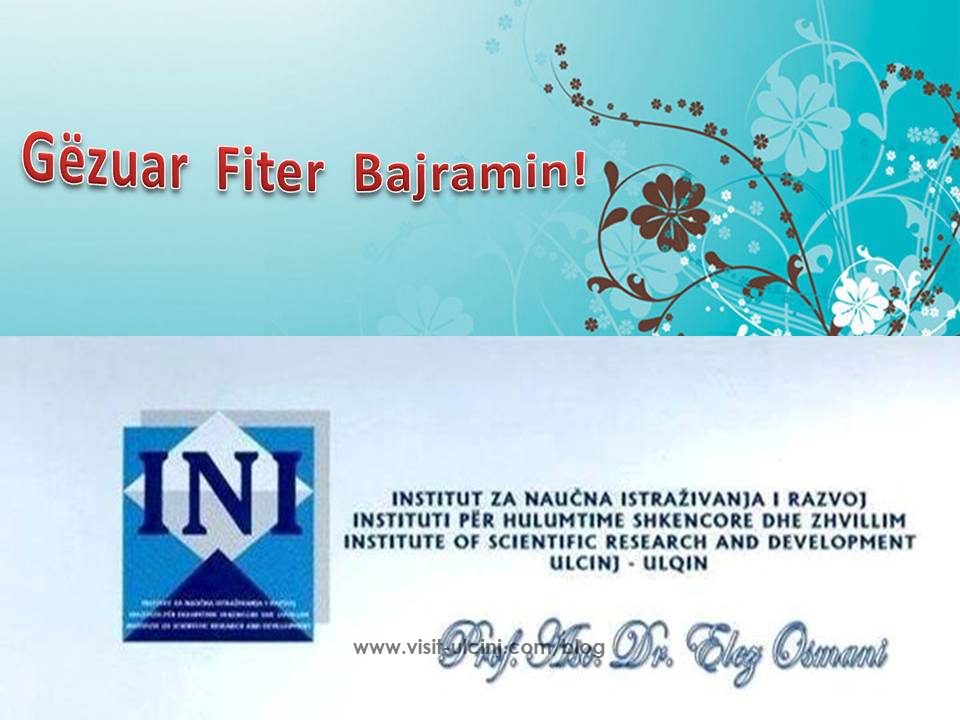 Instituti për Hulumtime Shkencore: Gëzuar Fitër Bajramin