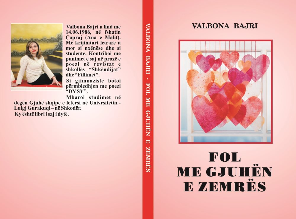 Botohet libri i ri  “FOL ME GJUHËN E ZEMRËS” i autorës Valbona Bajri