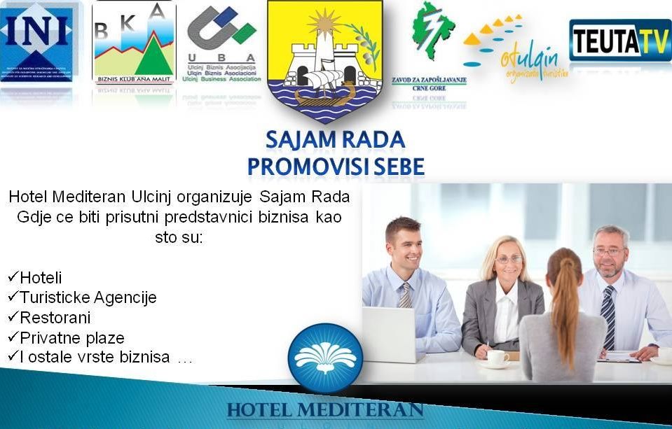 Ul­cinj or­ga­ni­zo­va­će 2.apri­la „Sa­jam ra­da 2015” u Hotel Mediteran