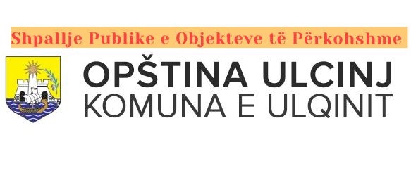 Komuna e Ulqinit jep me qira pronat përmes shpalljes publike