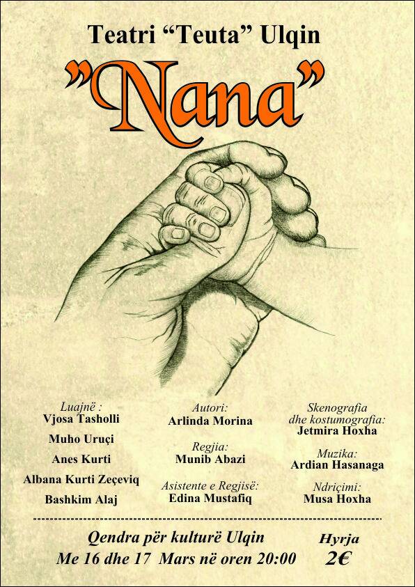“Nana” shfaqja e parë teatrale në Ulqin e teatrit “Teuta” me 16 dhe 17 mars